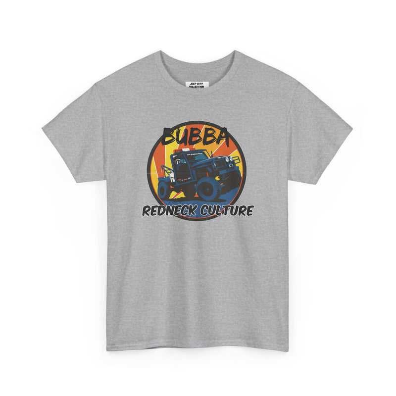 Bubba Redneck Culture Tee Shirt