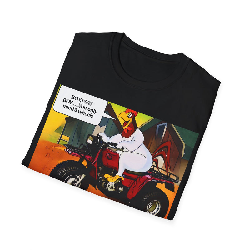 "BOY I SAY BOY... You Only Need 3 Wheels" T-Shirt