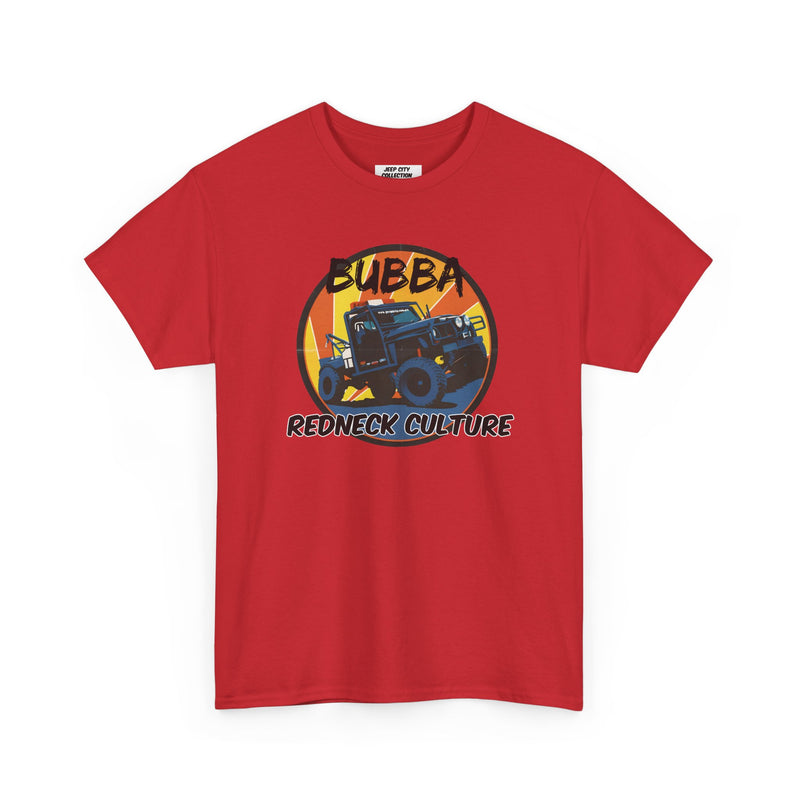 Bubba Redneck Culture Tee Shirt